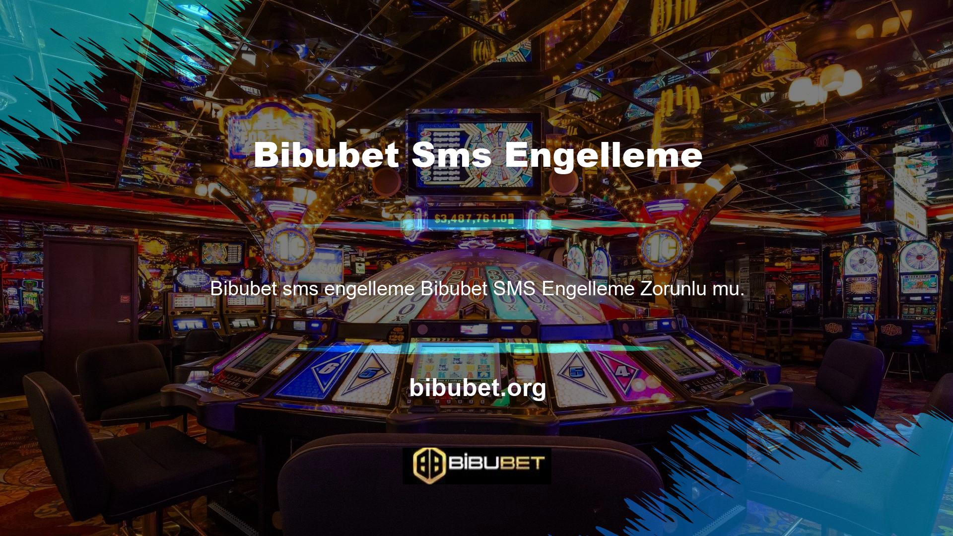 Bibubet SMS'ye katılmak zorunlu mu? Evet, yukarıda kısaca açıklanmaya çalışıldığı için, SMS uygulamasına katılmaya zorunlu olacaksınız